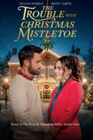 The Trouble With Mistletoe 2026