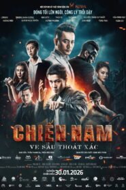 Chiến Nam: Ve Sầu Thoát Xác 2026