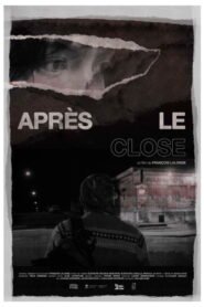 Ver Après le Close (2026) online completa en HD – GoWatchy