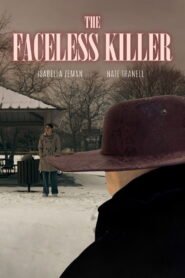The Faceless Killer 2025