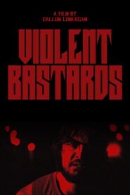 Violent Bastards 2026