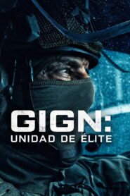 GIGN: Unidad de élite 2026