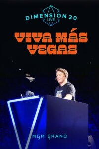 Dimension 20 Live: Viva Más Vegas 2026