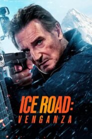 Ice Road: Venganza 2025