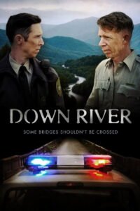 Down River 2025