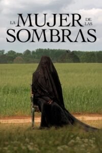 La mujer de las sombras 2025