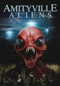 Amityville Aliens 2026