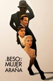 El beso de la mujer araña 2025