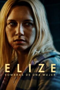 Ver Elize: Sombras de uma Mulher (2026) online completa en HD – GoWatchy