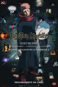 JUJUTSU KAISEN: Ejecución 2025