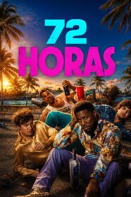 Ver 72 HOURS (2026) online completa en HD – GoWatchy