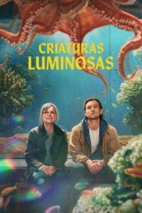 Criaturas luminosas 2026