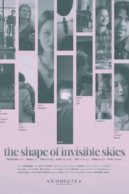 The Shape of Invisible Skies 2026