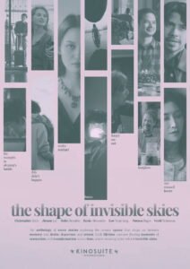 The Shape of Invisible Skies 2026