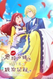 Jishou Akuyaku Reijou na Konyakusha no Kansatsu Kiroku. 2026