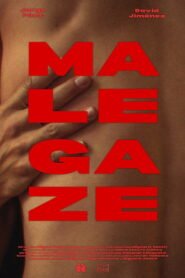 MALE GAZE 2025