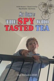 The Spy Who Tasted Tea 2026