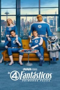 Los Cuatro Fantásticos: Primeros pasos 2025