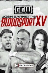 GCW: Josh Barnett’s Bloodsport XV 2026