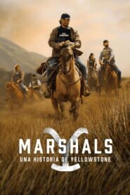 Marshals: Una historia de Yellowstone 2026