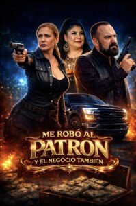 Me Robo Al Patron Y El Negocio Tambien 2026