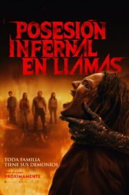 Posesión infernal. En llamas 2026