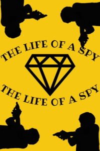 The Life of a Spy 2026