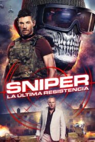 Sniper: La última resistencia 2025