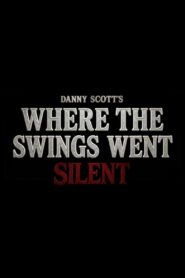 Where the Swings Went Silent 2026