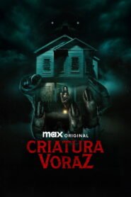 Criatura voraz 2025