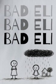Bad Eli 2025