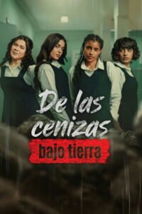 De las cenizas: Bajo tierra 2026