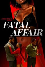 Fatal Affair 2025