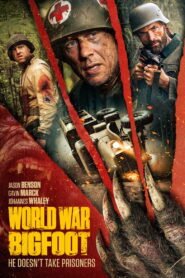World War Bigfoot 2026