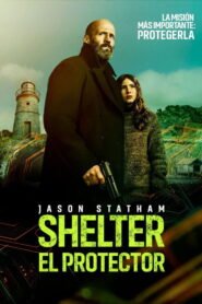Shelter: El Protector 2026