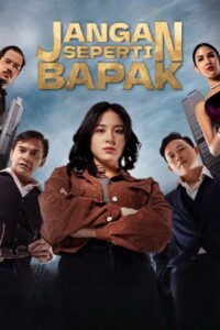 Jangan Seperti Bapak 2026