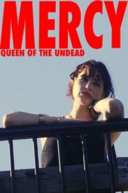 Mercy: Queen of the Undead 2026