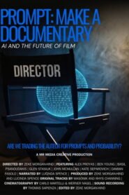 Ver Prompt: Make a Documentary (2026) online completa en HD – GoWatchy