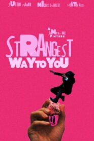 Strangest Way to You 2026
