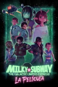 Milky☆Subway: The Galactic Limited Express – The Movie 2026