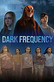 Dark Frequency 2025