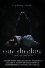 Our Shadow 2025