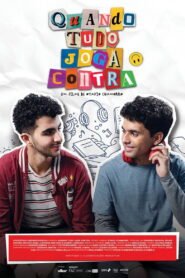 Quando Tudo Joga Contra 2026