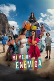 Mi mejor enemiga 2026