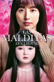 Las malditas (Dollhouse) 2025