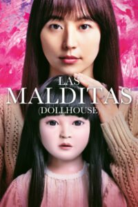 Las malditas (Dollhouse) 2025