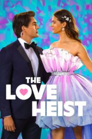 The Love Heist 2026