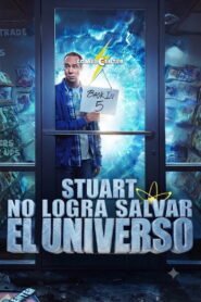 Stuart no consigue salvar el Universo 2026