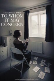Ver To Whom It May Concern (2026) online completa en HD – GoWatchy
