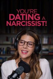 You’re Dating a Narcissist! 2026